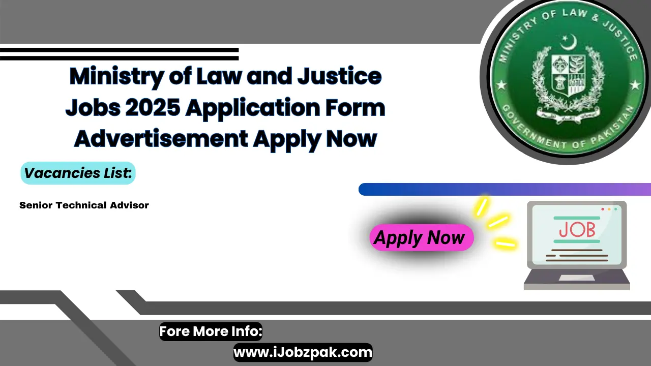 Ministry of Law and Justice Jobs 2025 Application Form Advertisement Apply Now