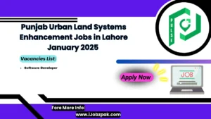 Punjab Urban Land Systems Enhancement Jobs in Lahore January 2025 Apply Now