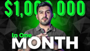How to Make 1 Million Dollars in a Month